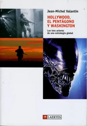 Hollywood el Pentagono y Washington