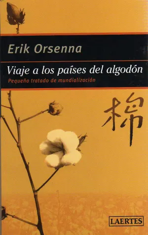 Viaje a los Paises del Algodon. pequeño Tratado de