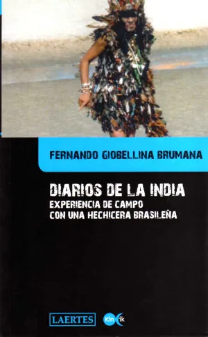 Diarios de la India. experien. campo Hechicera Brasi