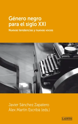 Genero Negro para el Siglo Xxi