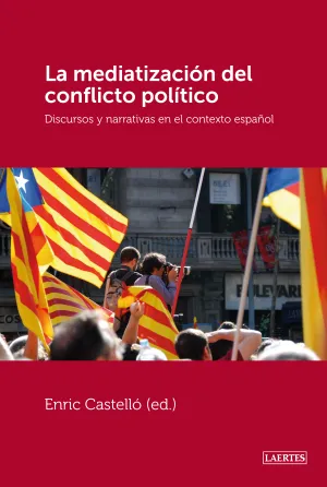 Mediatizacion del Conflicto Politico, la