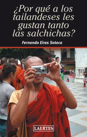 Por que a los Tailandeses les Gustan Tanto las Salchichas