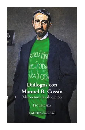 Dialogos con Manuel B Cossio