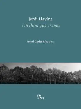 Un Llum que Crema Premi Carles Riba 2022