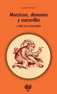 Monstruos, Demonios y Maravillas a Fines de la Eda