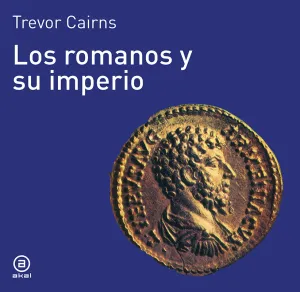 Romanos y Su Imperio