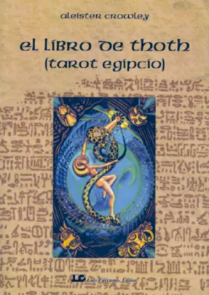 Libro de Thoth, el ( Tarot Egipcio )