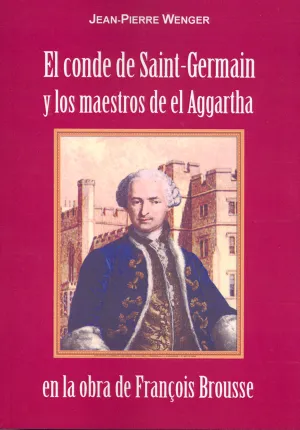 Conde Saint-Germain los Maest. Aggartha