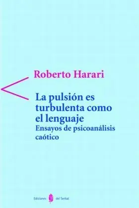 Pulsion Es Turbulenta Como el Lenguaje