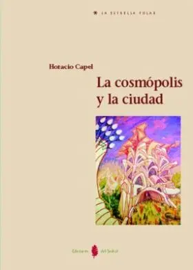 Cosmopolis y la Ciudad