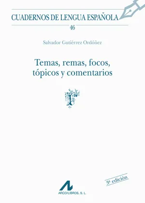 Temas, Remas, Focos, Topicos y Comentarios
