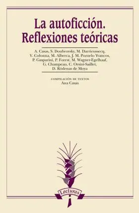 La Autoficcion. Reflexiones Teoricas