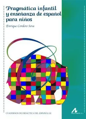 Pragmática Infantil y Enseñanza de Español para Niños