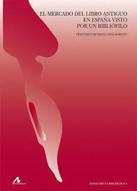 El Mercado del Libro Antiguo en España Visto por u