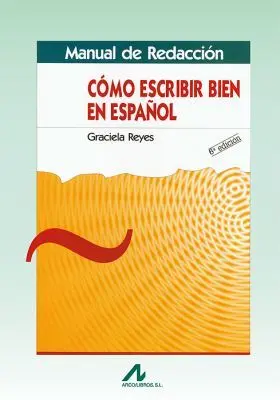 Cómo Escribir Bien en Español