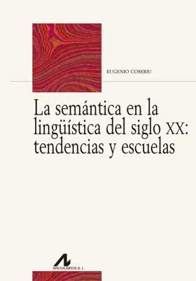 La Semantica en Lingüistica Siglo Xx