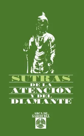 Sutras de la Atencion y del Diamante