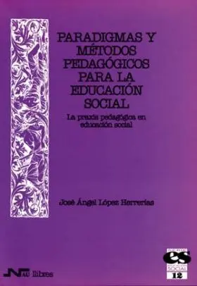 Paradigmas y Metodos Pedagogicos para la Educacion