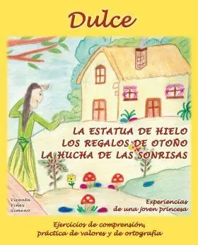Dulce Experiencias de una Joven Princesa