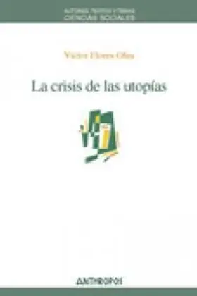 La Crisis de las Utopias