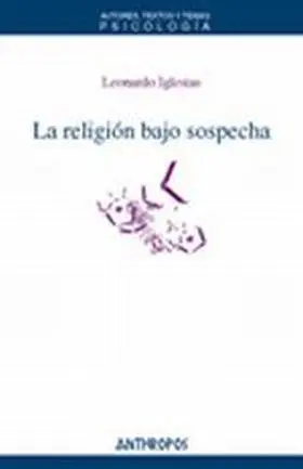 La Religion Bajo Sospecha