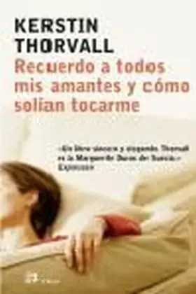 Recuerdo a Todos Mis Amantes y Como Solian Tocarm