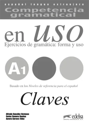 Competencia Gramatical Uso A1 Clave