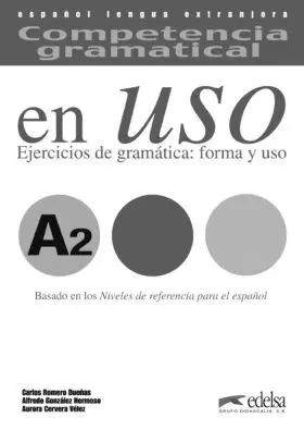 Competencia Gramatical en Uso, A2. Claves
