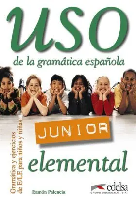 Uso Junior de la Gramatica (Nivel Elemental)
