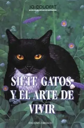 Siete Gatos y el Arte de Vivir