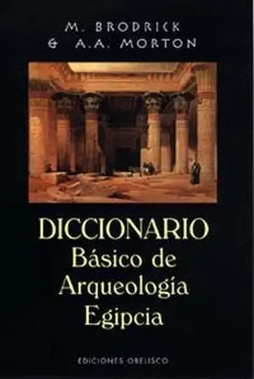 Diccionario Basico de Arqueologia Egipcia