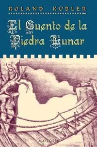 Cuento de la Piedra Lunar, el