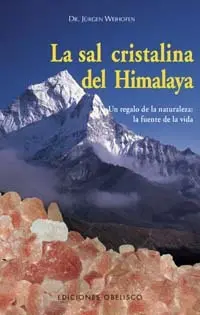 Sal Cristalina del Himalaya, la