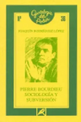 Pierre Bourdieu Sociologia y Subversion