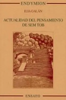Actualidad del Pensamiento de Sem Tob