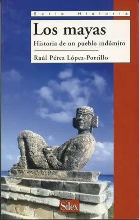 Mayas, los Historia de un Pueblo Indomito