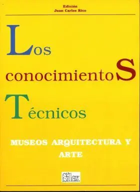 Conocimientos Tecnicos, los Museos, Arquitectura