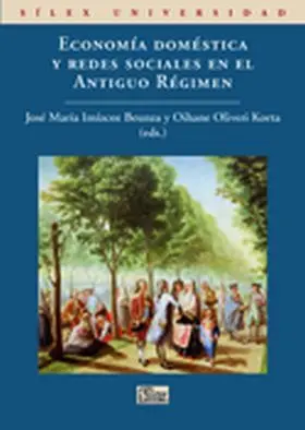 Economia Domestica y Redes Sociales en Antiguo Reg