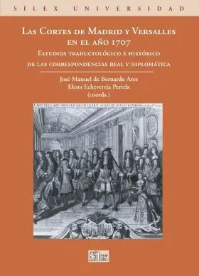 Las Cortes de Madrid y Versalles en el Año 1707