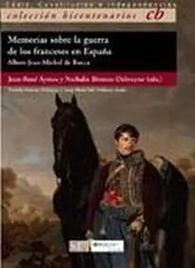 Memorias Sobre la Guerra de los Franceses en Españ