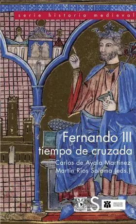 Fernando Iii, Tiempo de Cruzada