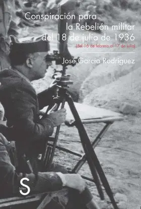 Conspiracion para Rebelion Militar 18 Julio 1936