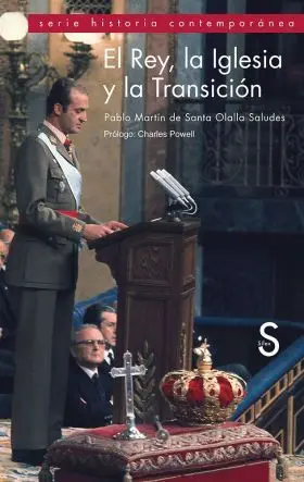 El Rey, la Iglesia y la Transicion
