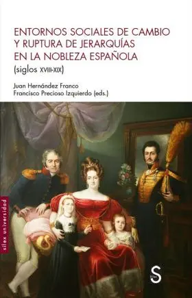 Entorno Sociales de Cambio y Ruptura de Jerarquias