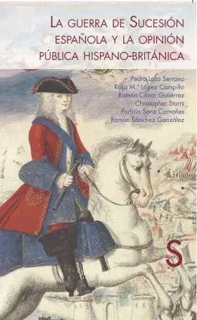 La Guerra de Sucesion Española y la Opinion Public