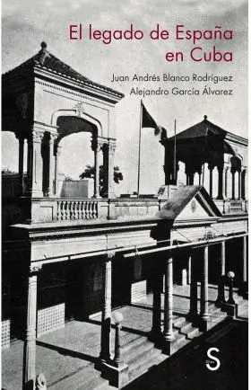 El Legado de España en Cuba