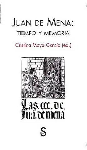 Juan de Mena. Tiempo y Memoria
