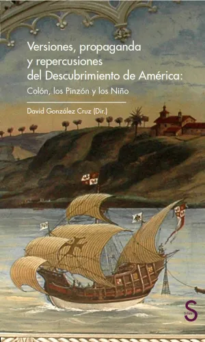 Versiones, Propaganda y Repercusiones del Descubri