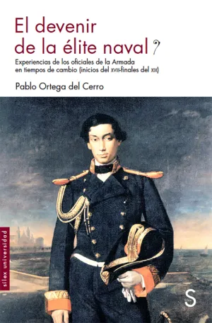 El Devenir de la É?Lite Naval