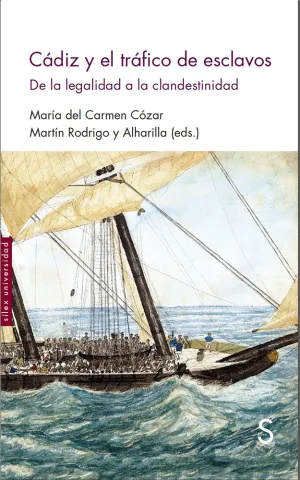 Cadiz y el Trá?Fico de Esclavos